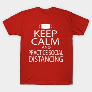 Keep Calm - Social Distancing T-Shirt